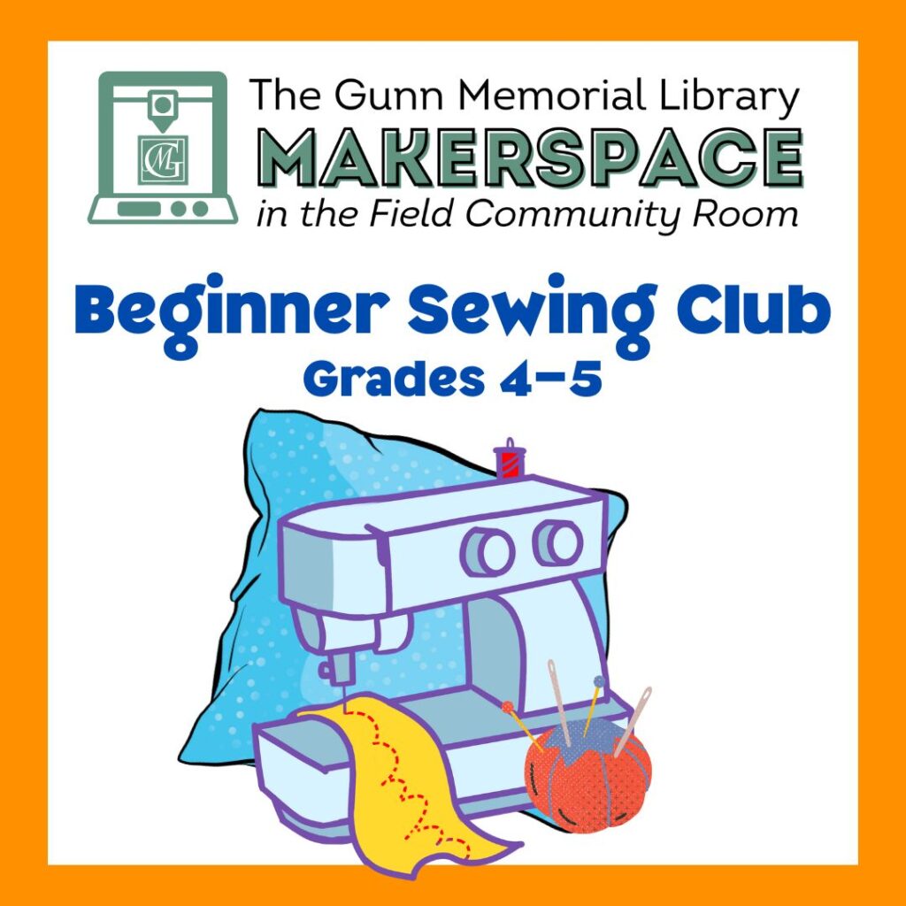 Makerspace Program Beginner Sewing Club (Grades 45) Explore